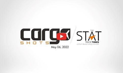 Cargo Shots by The STAT Trade Times May 06, 2022 Cargo Shots by The STAT Trade Times May 06, 2022